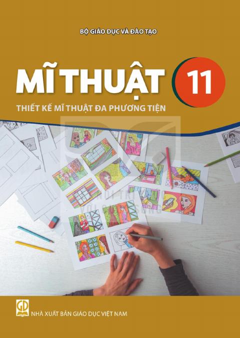 Sách giáo khoa Mĩ thuật 11 - Thiết kế mĩ thuật đa phương tiện - Kết nối tri thức 2026-2027